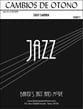 Cambios de Otono Jazz Ensemble sheet music cover